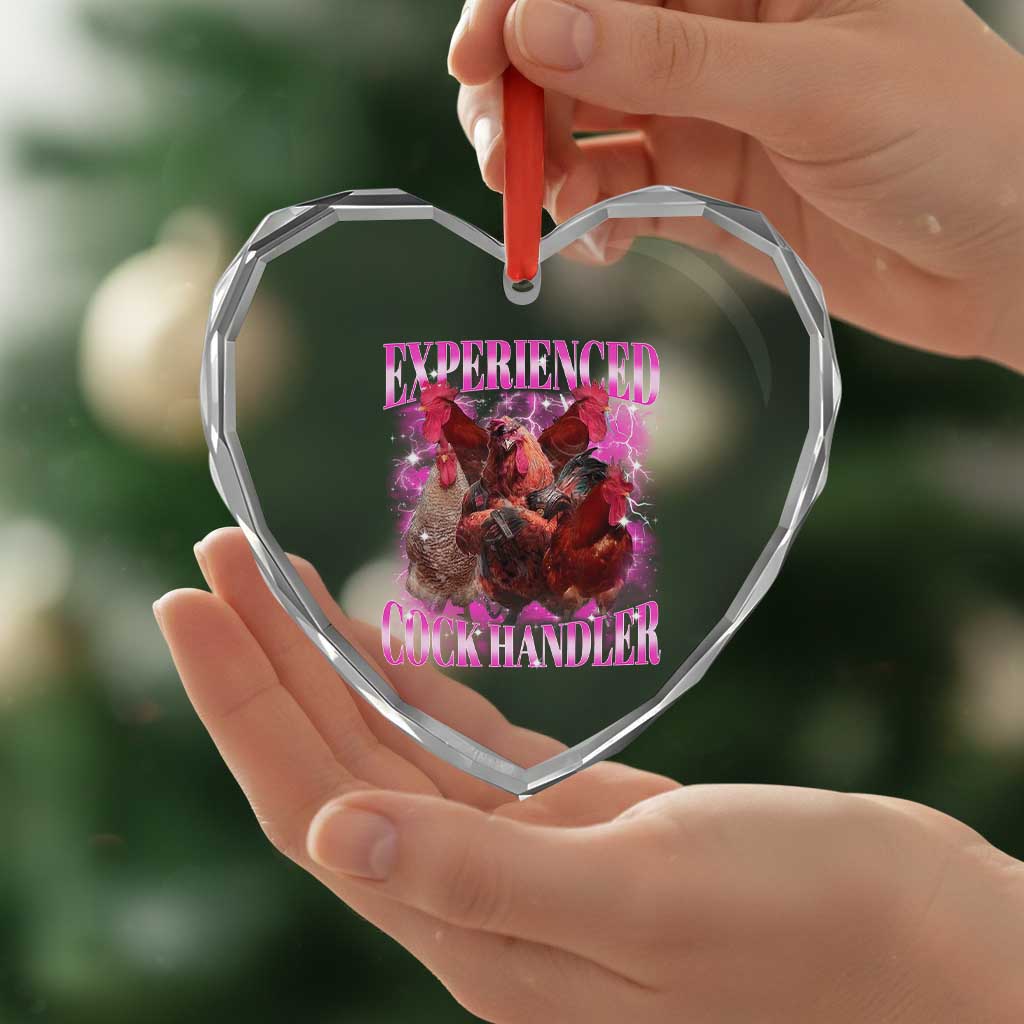 Embarrassing Adult Humor Experienced Cock Handler Inappropriate Heart Crystal Glass Ornament TS10 Print Your Wear