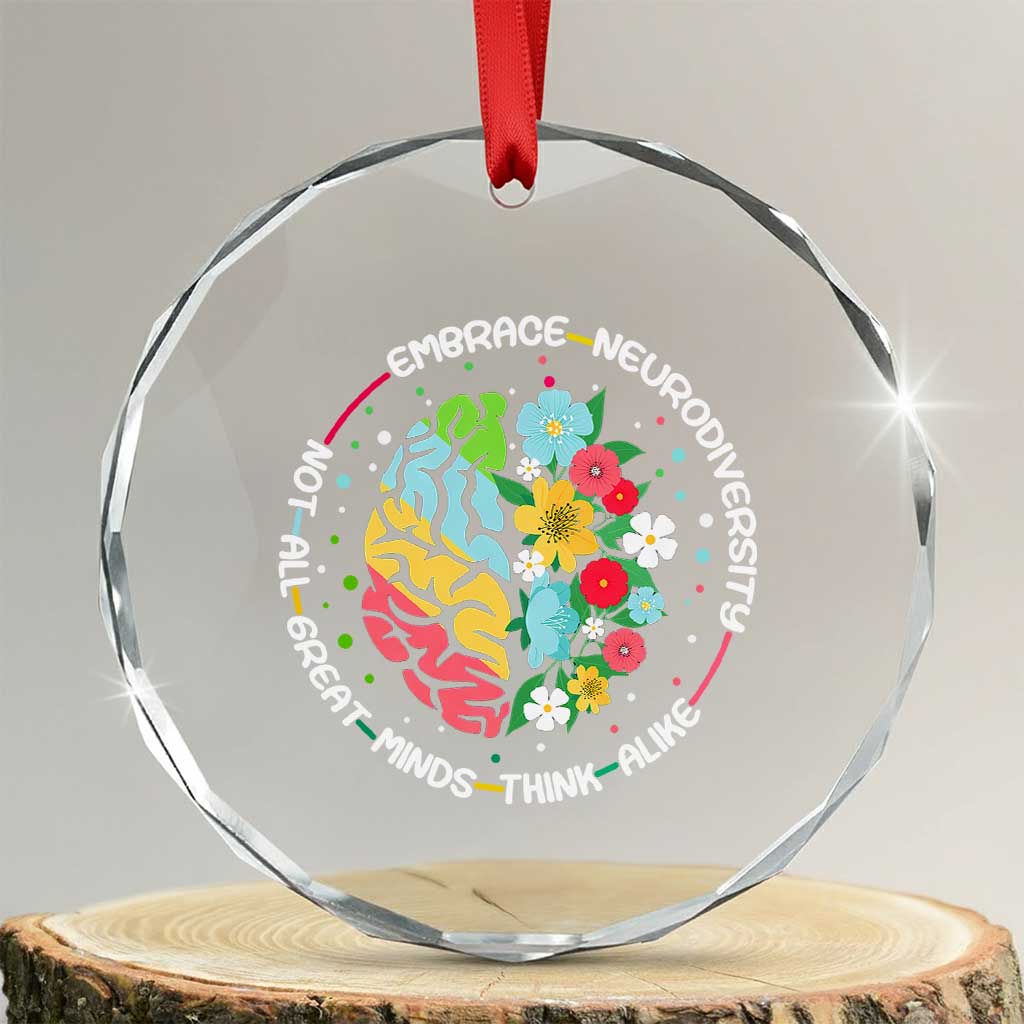 Embrace Neurodiversity Crystal Glass Ornament Neurodiverse Brain Autism Awareness ADHD Autistic TS02 Transparent Glass 3'' Circle Print Your Wear