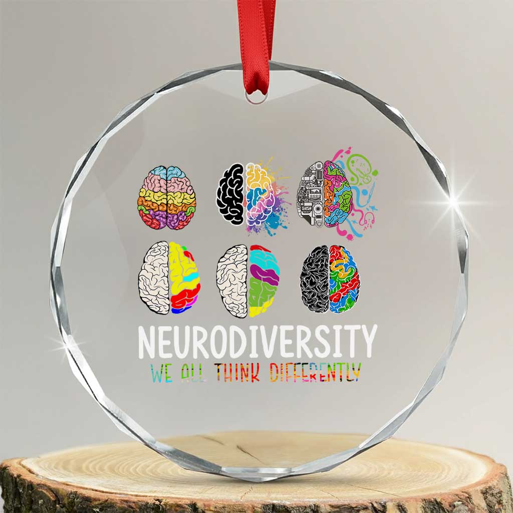 Embrace Neurodiversity Crystal Glass Ornament We All Think Differently TS02 Transparent Glass 3'' Circle Print Your Wear
