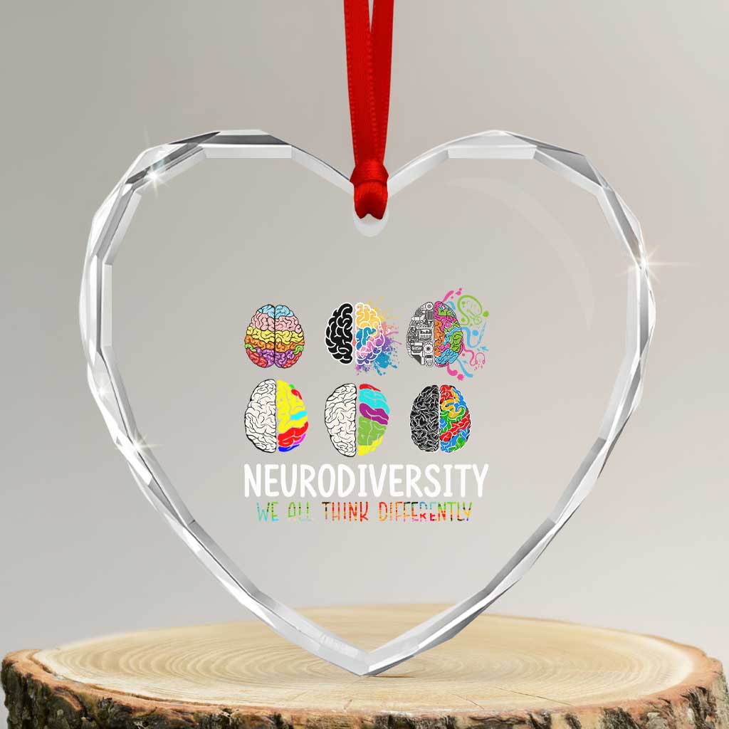 Embrace Neurodiversity Heart Crystal Glass Ornament We All Think Differently TS02 Transparent Glass 3'' Heart Print Your Wear