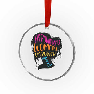 Empowered Women Empower Women Crystal Glass Ornament TS02 Print Your Wear
