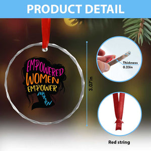 Empowered Women Empower Women Crystal Glass Ornament TS02 Print Your Wear