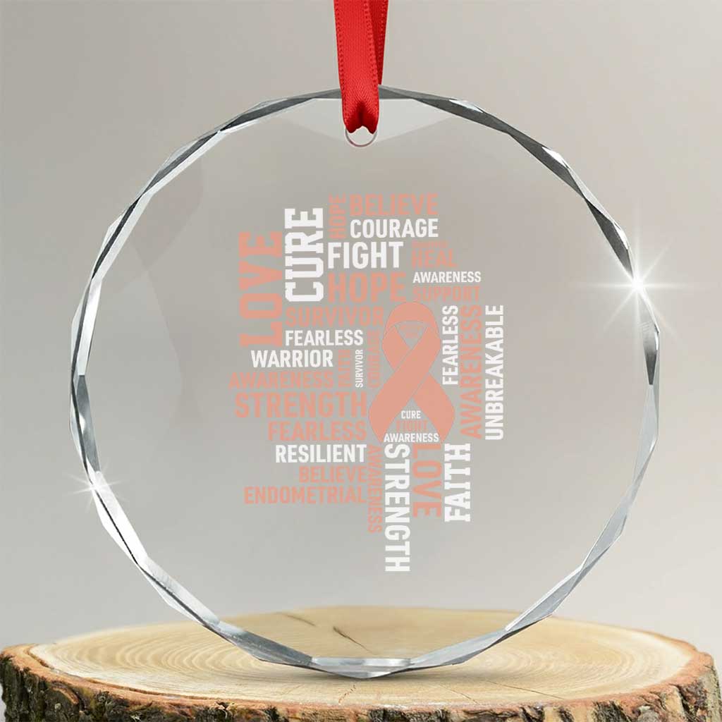 Endometrial Cancer Awareness Crystal Glass Ornament Warrior Survivor Peach Ribbon TS12 Transparent Glass 3'' Circle Print Your Wear