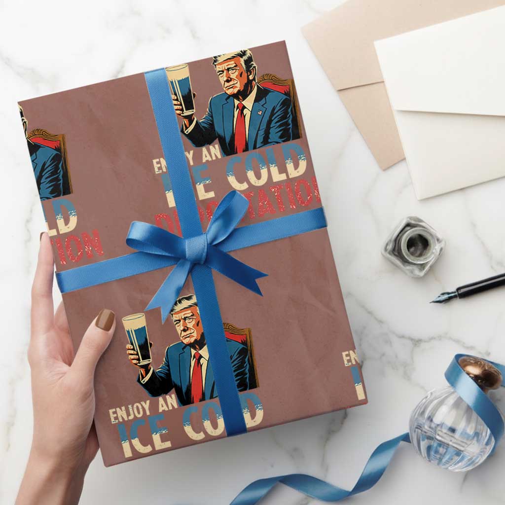 Enjoy An Ice Cold Glass Of Deportation Wrapping Paper Roll Trump Conservative Political Humor Patriotic TS02 Mocha Print Your Wear
