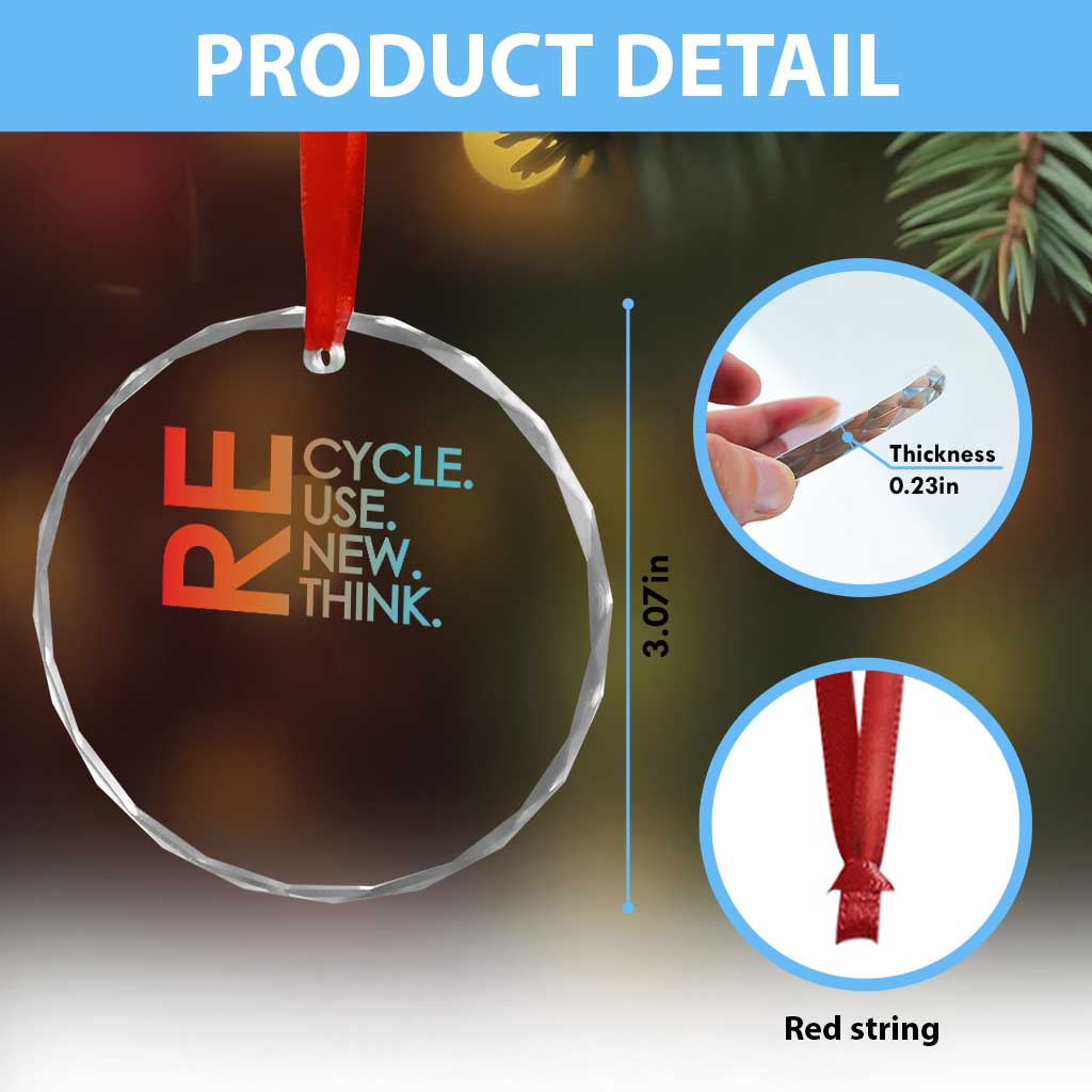 Environmental Activism Crystal Glass Ornament Recycle Reuse Renew Rethink Earth Day TS10 Print Your Wear