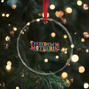 Every Day I'm Motherin Crystal Glass Ornament Cinco De Mayo Mexican Mom Gift TS14 Print Your Wear