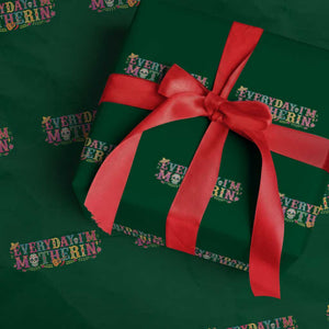 Every Day I'm Motherin Wrapping Paper Roll Cinco De Mayo Mexican Mom Gift TS14 Green Print Your Wear