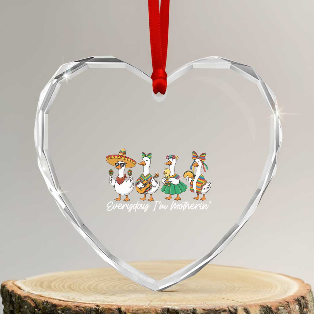 Everyday I'm Motherin Heart Crystal Glass Ornament Cinco De Mayo Silly Goose Fiesta TS14 Transparent Glass 3'' Heart Print Your Wear