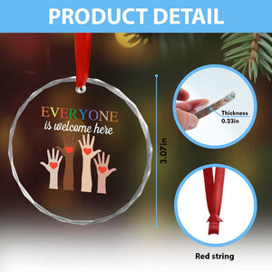 Everyone Is Welcome Here Crystal Glass Ornament Equality Fist Hands Hearts TS02 Print Your Wear