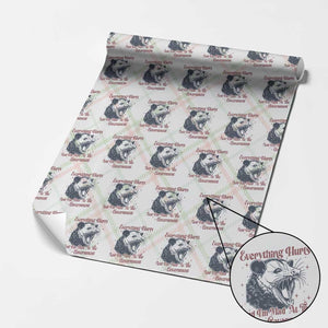 Everything Hurts And I Am Mad At The Government Wrapping Paper Roll Funny Burnout Possum TS11 Christmas Plaid Print Your Wear