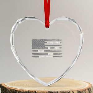 Everything is Fine Trust Your Government Heart Crystal Glass Ornament Funny Political Sarcastic American Flag TS14 Transparent Glass 3'' Heart Print Your Wear