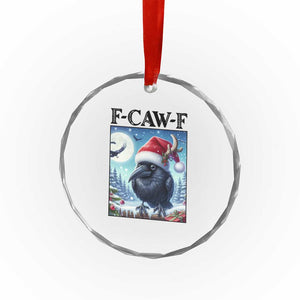 F Caw F Christmas Raven Crystal Glass Ornament Funny Bird Lover Gift TS12 Print Your Wear