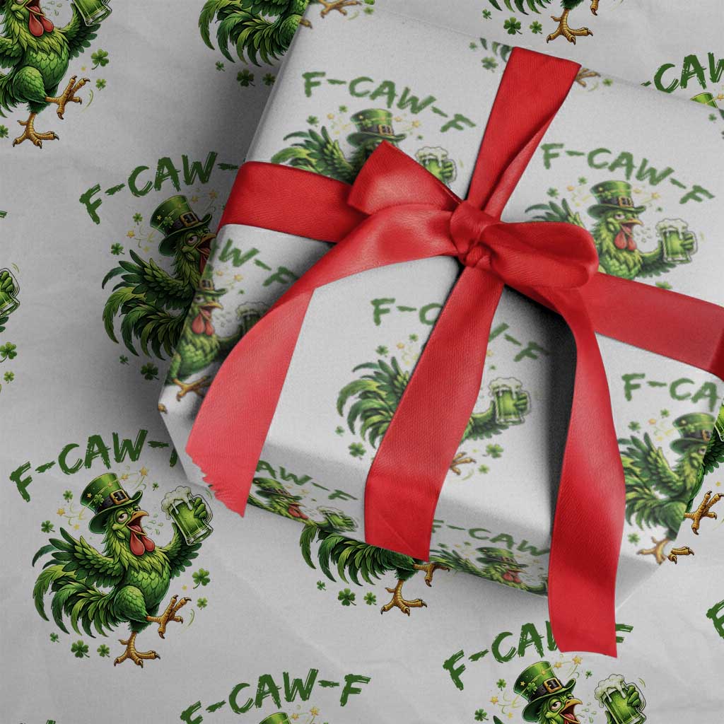 F Caw F Drunk Irish Chicken Wrapping Paper Roll Funny St Patricks Day Gift TS12 White Print Your Wear