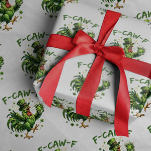 F Caw F Drunk Irish Chicken Wrapping Paper Roll Funny St Patricks Day Gift TS12 White Print Your Wear