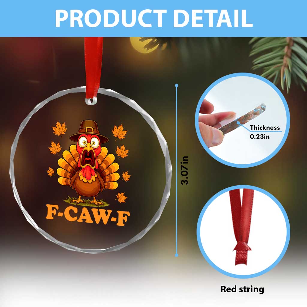 F-Caw-F Funny Turkey Crystal Glass Ornament Happy Thanksgiving Day Autumn Family Dinner TS10 Print Your Wear
