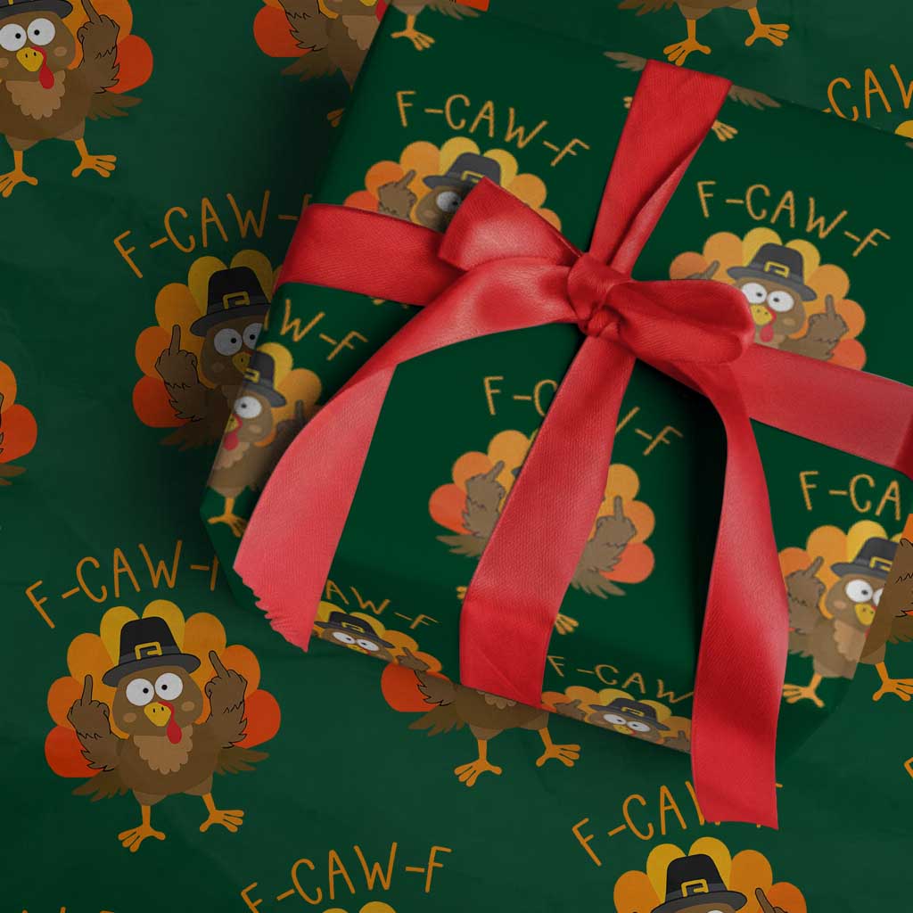 F-Caw-F Funny Turkey Wrapping Paper Roll Happy Thanksgiving Day Family Dinner TS10 Green Print Your Wear