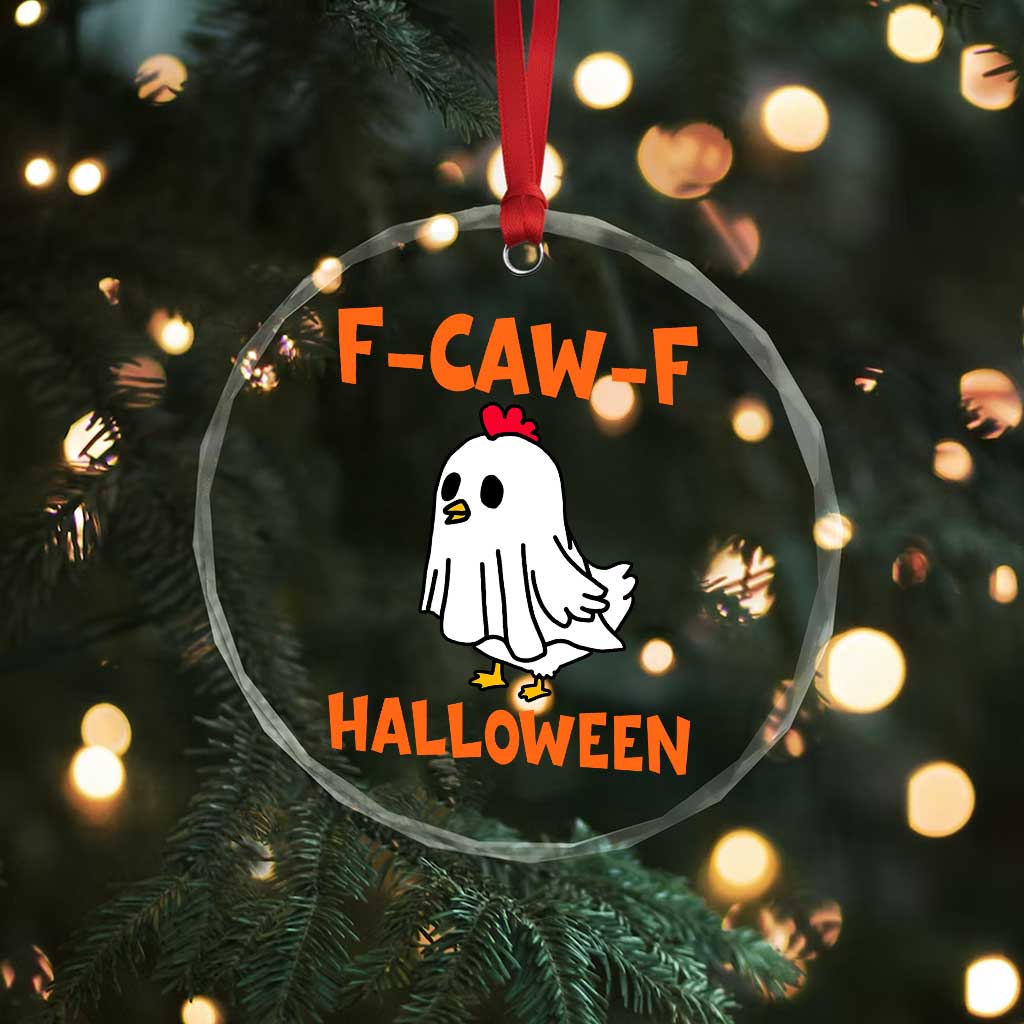 F Caw F Ghost Chicken Costume Crystal Glass Ornament Funny Cute Halloween Poultry Lover TS02 Print Your Wear