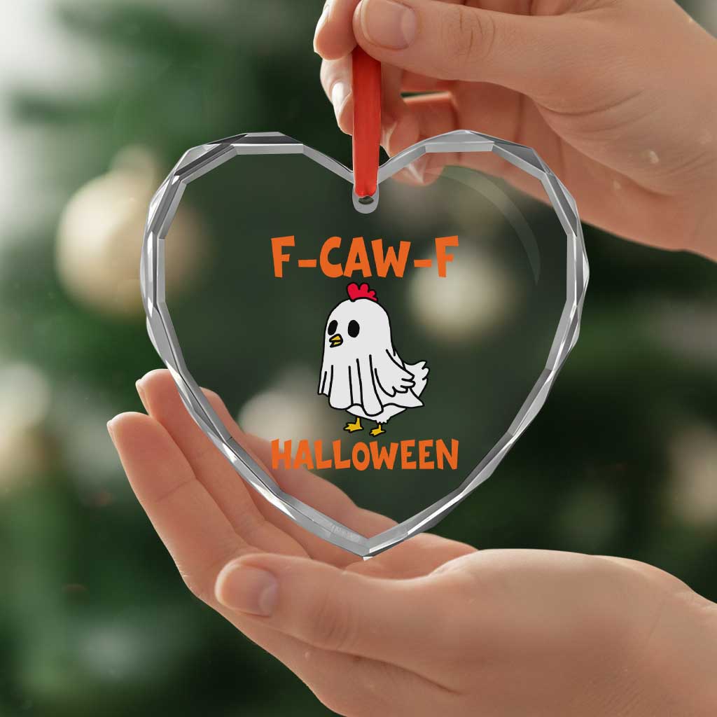 F Caw F Ghost Chicken Costume Heart Crystal Glass Ornament Funny Cute Halloween Poultry Lover TS02 Print Your Wear