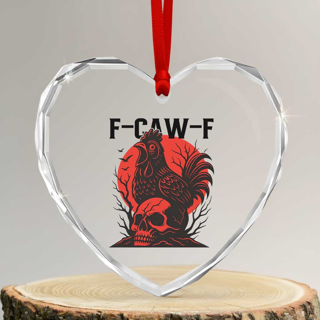 F Caw F Gothic Chicken Horror Heart Crystal Glass Ornament Creepy Skull Rooster Halloween Dark Humor TS02 Transparent Glass 3'' Heart Print Your Wear