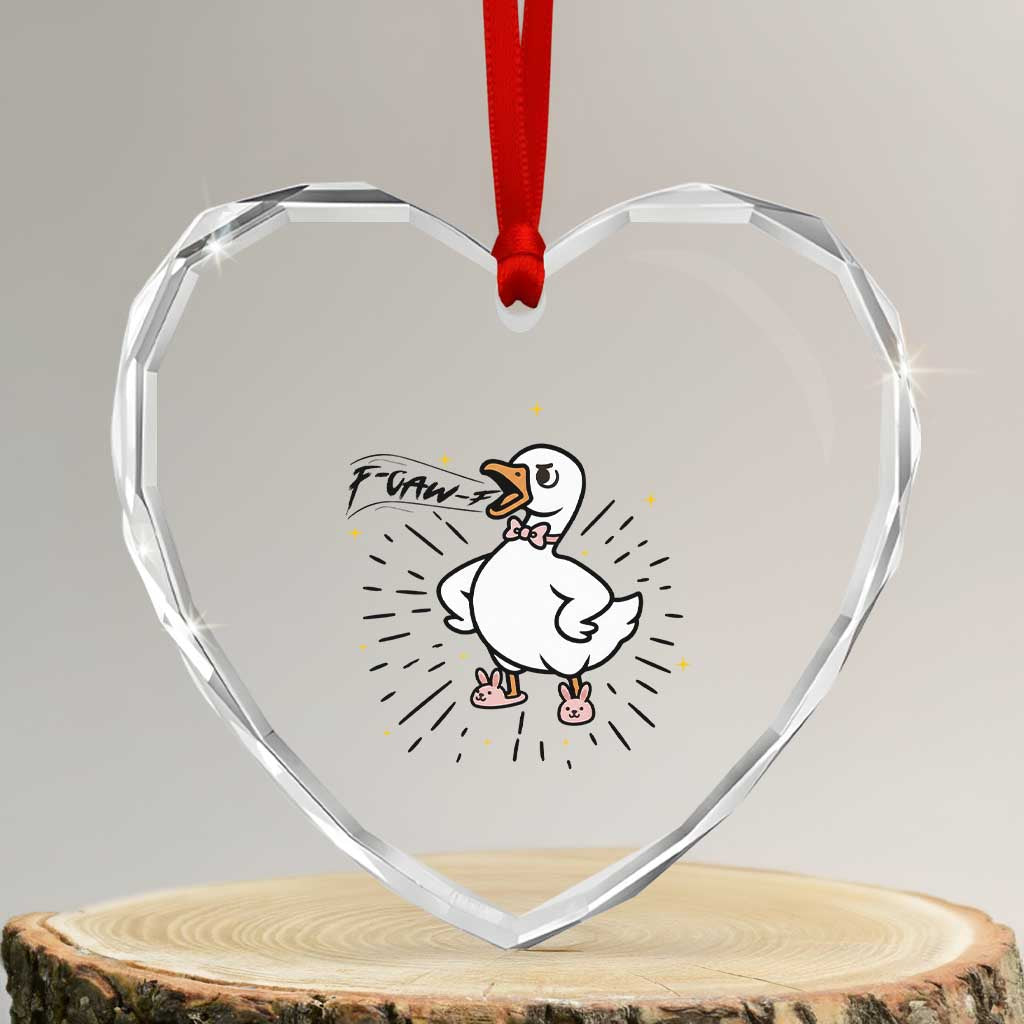 F Caw F Grumpy Goose Heart Crystal Glass Ornament Funny Attitude Meme Gift TS12 Transparent Glass 3'' Heart Print Your Wear