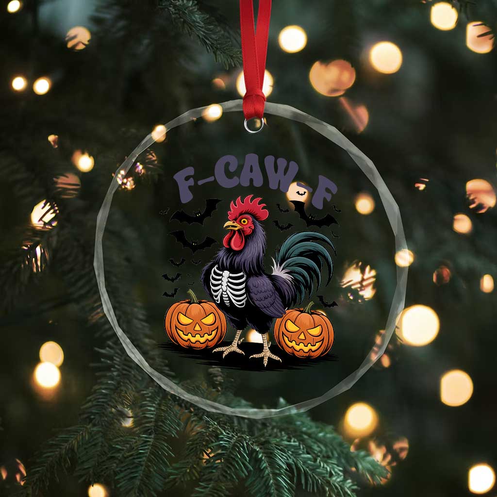 F Caw F Halloween Chicken Skeleton Crystal Glass Ornament Spooky Funny Rooster Meme TS02 Print Your Wear