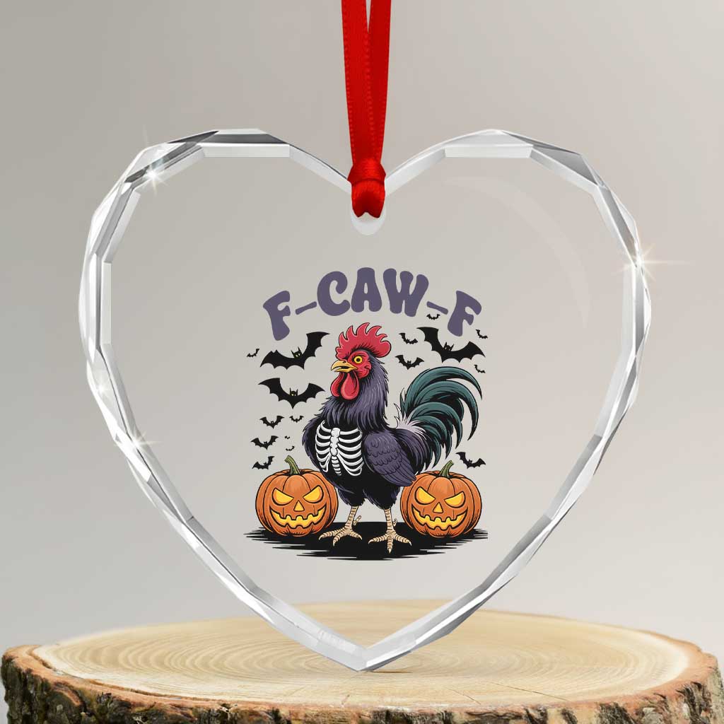 F Caw F Halloween Chicken Skeleton Heart Crystal Glass Ornament Spooky Funny Rooster Meme TS02 Transparent Glass 3'' Heart Print Your Wear