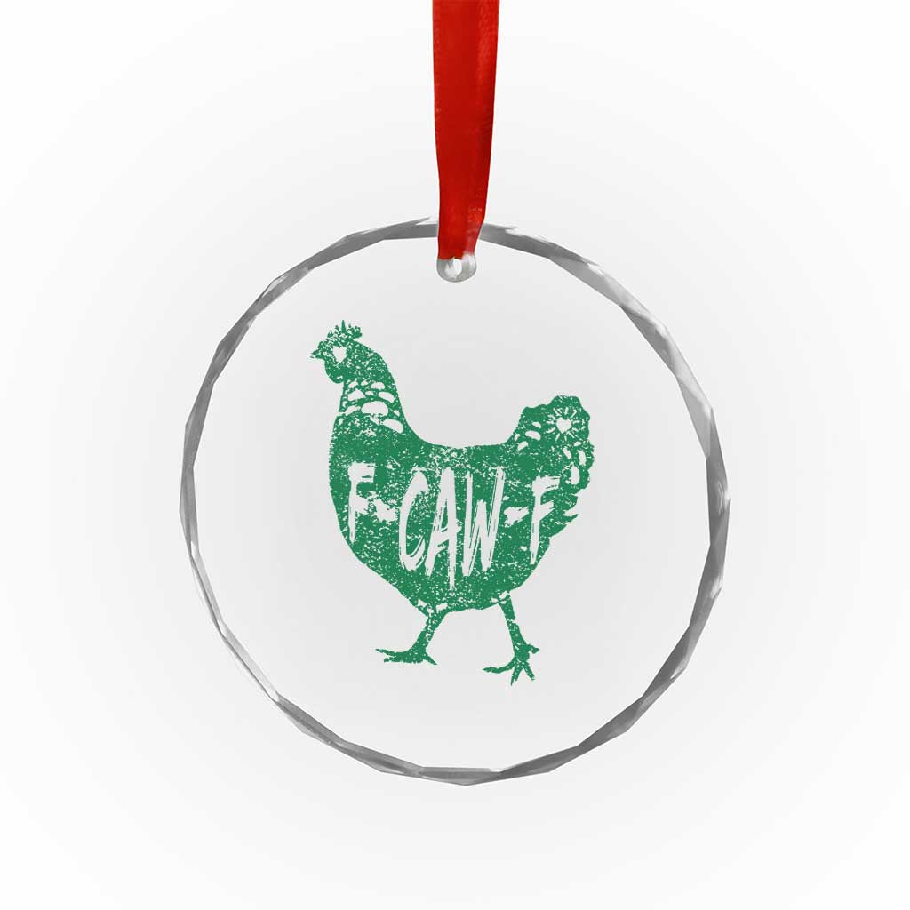 F Caw F Lucky Chicken Crystal Glass Ornament Funny St Patricks Day TS14 Print Your Wear