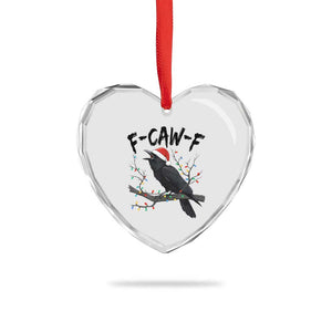 F Caw F Raven Christmas Heart Crystal Glass Ornament Funny Dark Holiday Humor Spooky Season TS02 Print Your Wear