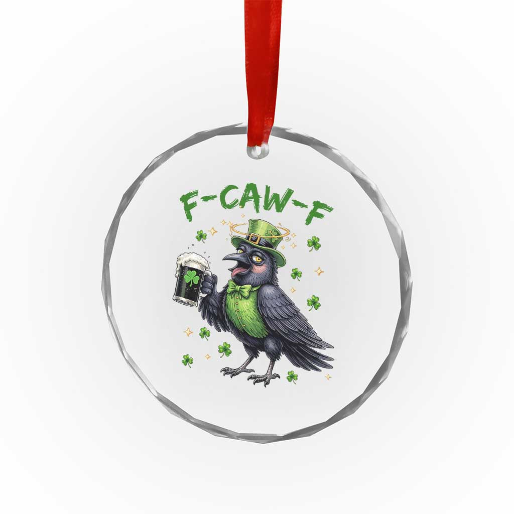 F Caw F Raven Lover Crystal Glass Ornament Funny St Patricks Day Gift TS12 Print Your Wear