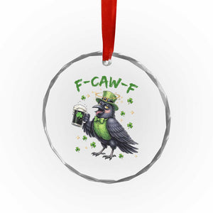 F Caw F Raven Lover Crystal Glass Ornament Funny St Patricks Day Gift TS12 Print Your Wear