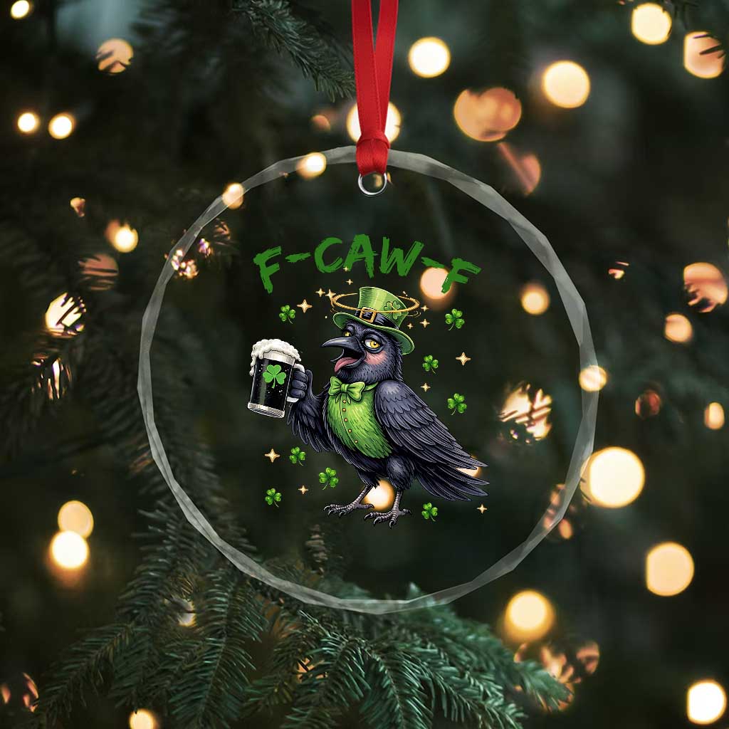 F Caw F Raven Lover Crystal Glass Ornament Funny St Patricks Day Gift TS12 Print Your Wear