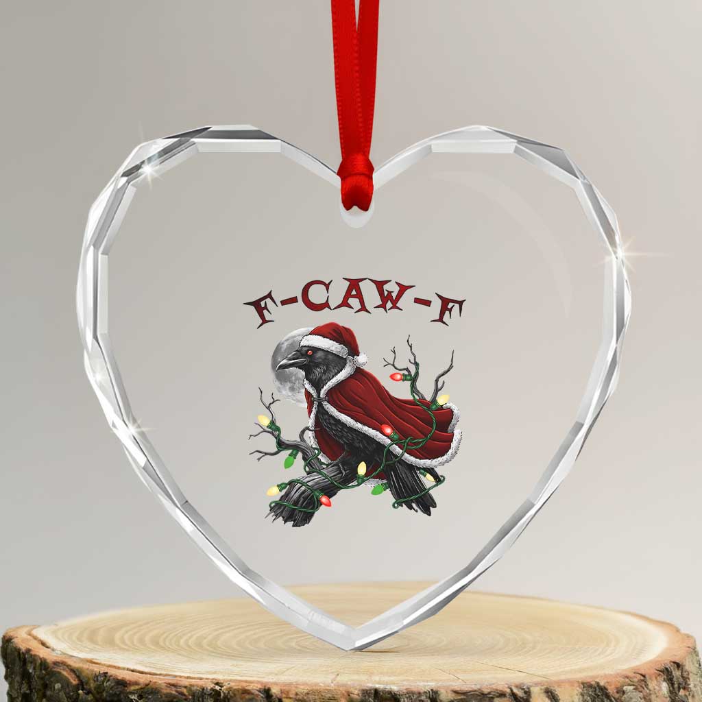 F Caw F Raven Sarcastic Joke Heart Crystal Glass Ornament Holiday Gag Gift TS12 Transparent Glass 3'' Heart Print Your Wear