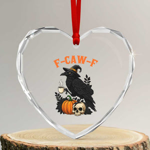 F Caw F Raven Witch Coffee Heart Crystal Glass Ornament Funny Halloween Sarcastic Gothic Bird with Attitude TS02 Transparent Glass 3'' Heart Print Your Wear