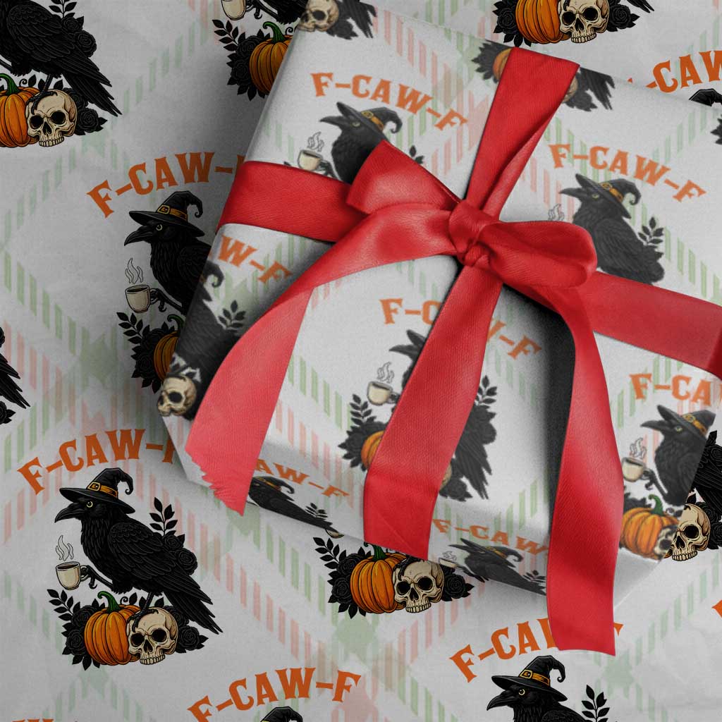 F Caw F Raven Witch Coffee Wrapping Paper Roll Funny Halloween Sarcastic Gothic Bird with Attitude TS02 Christmas Plaid Print Your Wear