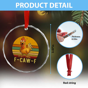 F Caw F Retro Chicken Meme Crystal Glass Ornament Vintage Sunset Poultry Graphic Loud Bird Energy TS02 Print Your Wear