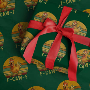 F Caw F Retro Chicken Meme Wrapping Paper Roll Vintage Sunset Poultry Graphic Loud Bird Energy TS02 Green Print Your Wear