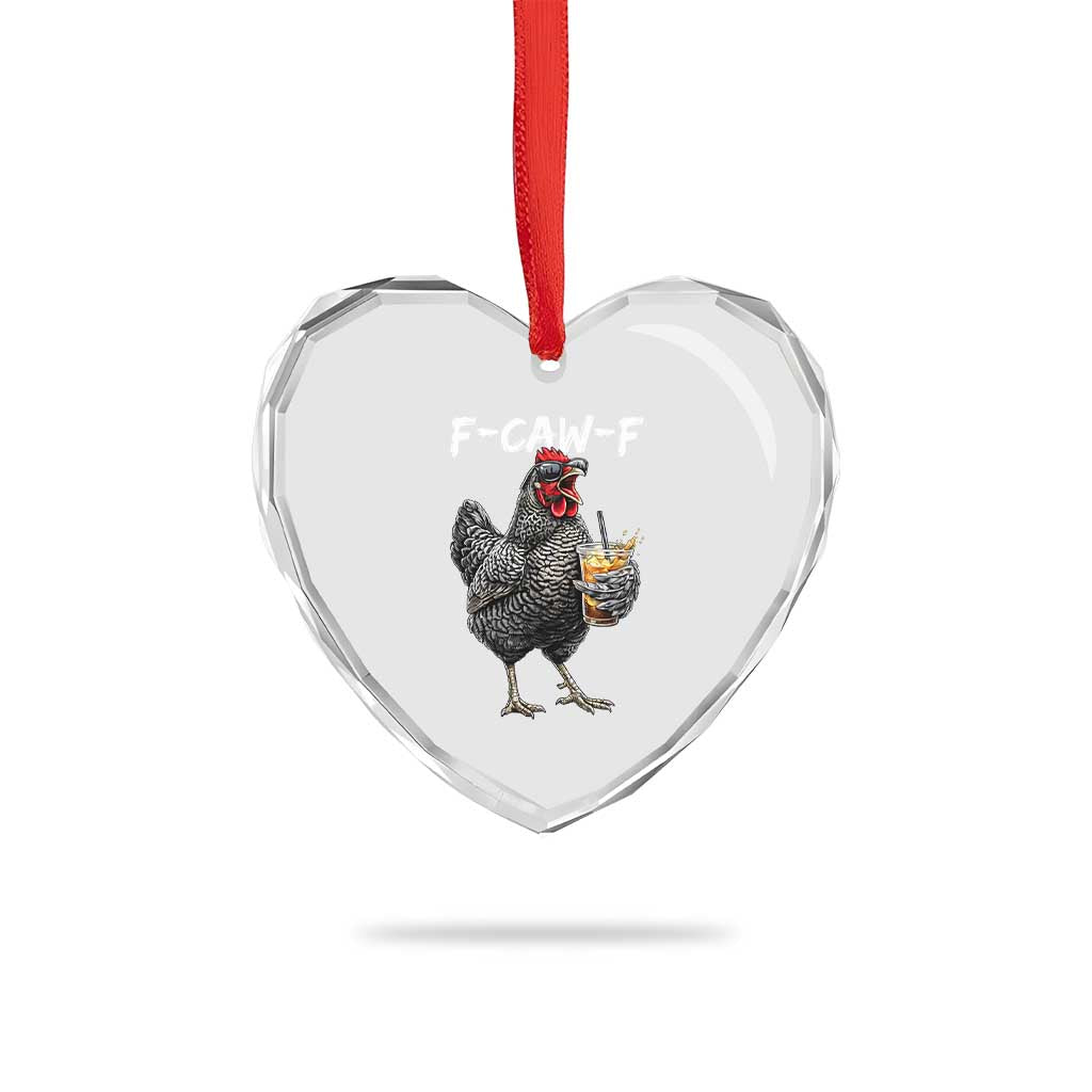 F-CAW-F Sarcastic Chicken Drinking Coffee Heart Crystal Glass Ornament Funny Morning Mood Grumpy Hen Iced Coffee Lover TS02 Print Your Wear