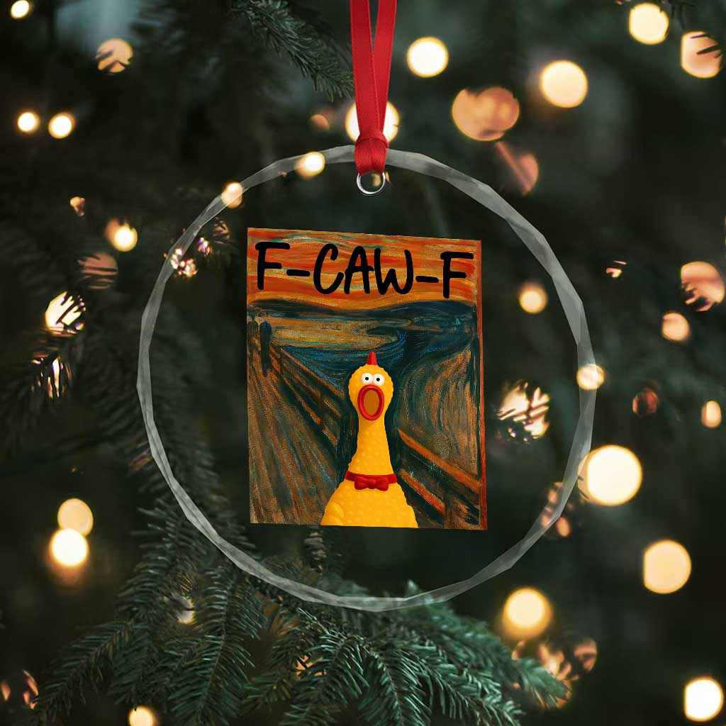 F Caw F Screaming Chicken Crystal Glass Ornament Funny Fawk Off Meme TS10 Print Your Wear