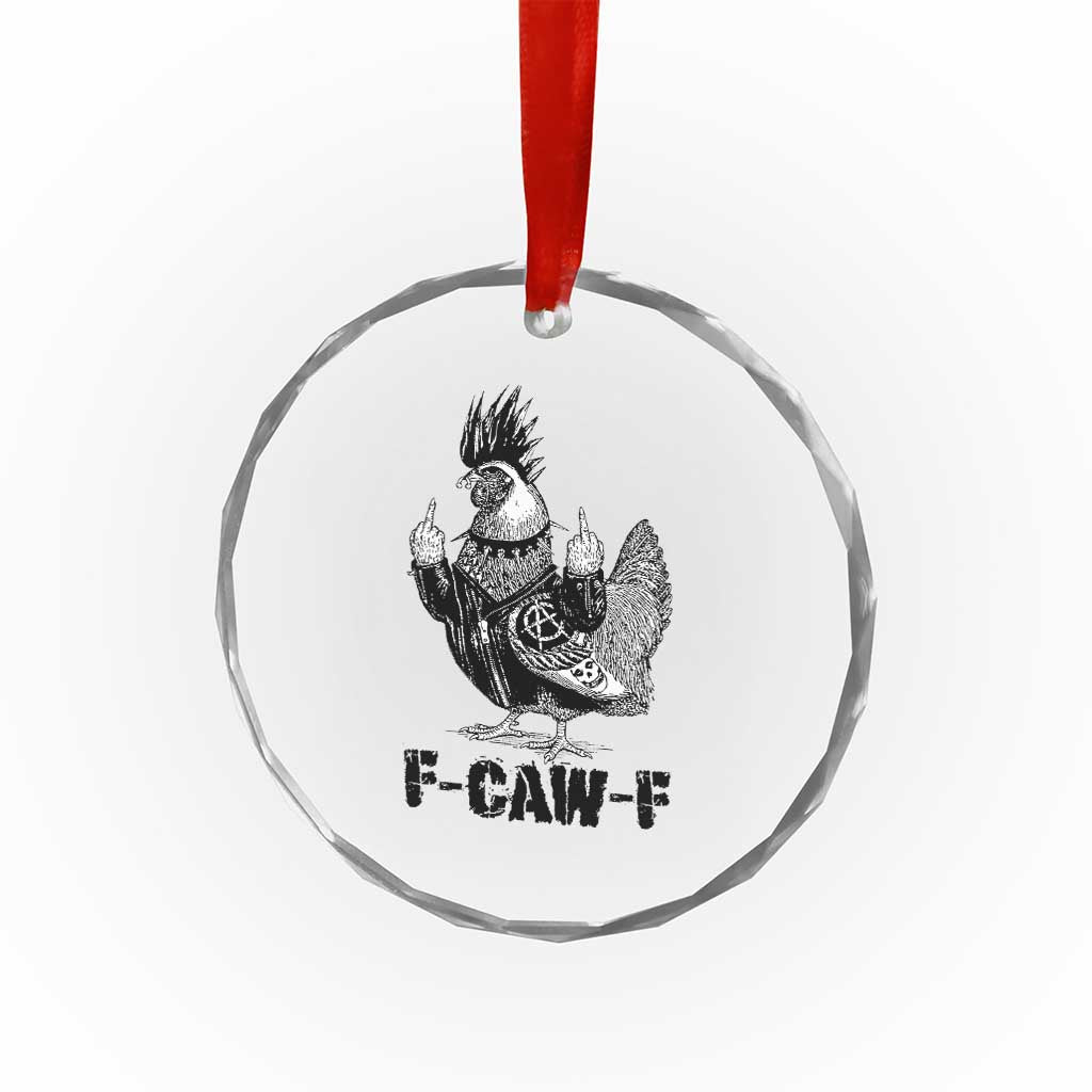 F Caw F Screaming Chicken Crystal Glass Ornament Metal Heavy Punk Rock Music Lovers TS10 Print Your Wear