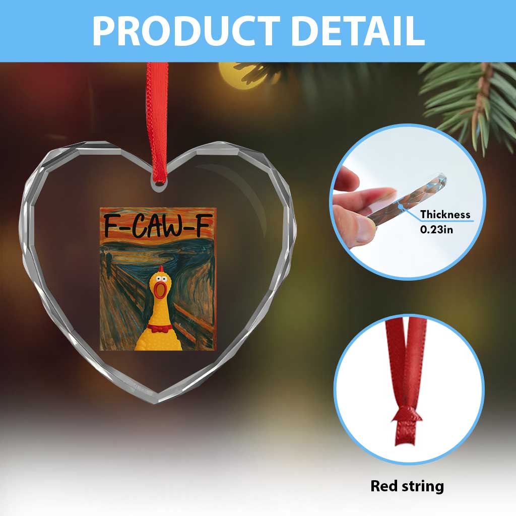 F Caw F Screaming Chicken Heart Crystal Glass Ornament Funny Fawk Off Meme TS10 Print Your Wear
