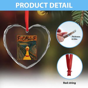 F Caw F Screaming Chicken Heart Crystal Glass Ornament Funny Fawk Off Meme TS10 Print Your Wear