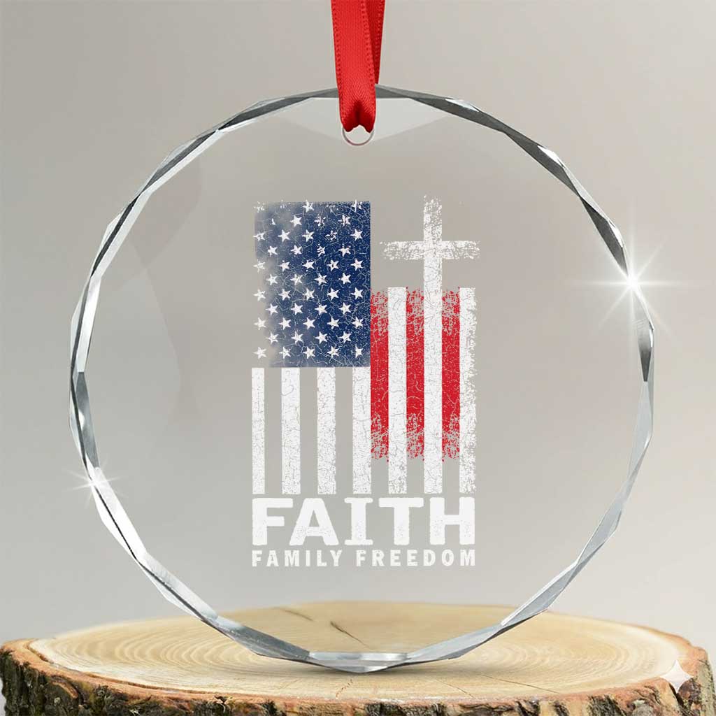 Faith Family Freedom Crystal Glass Ornament Charlie Kirk Patriotic Christian Vintage USA Flag TS10 Transparent Glass 3'' Circle Print Your Wear