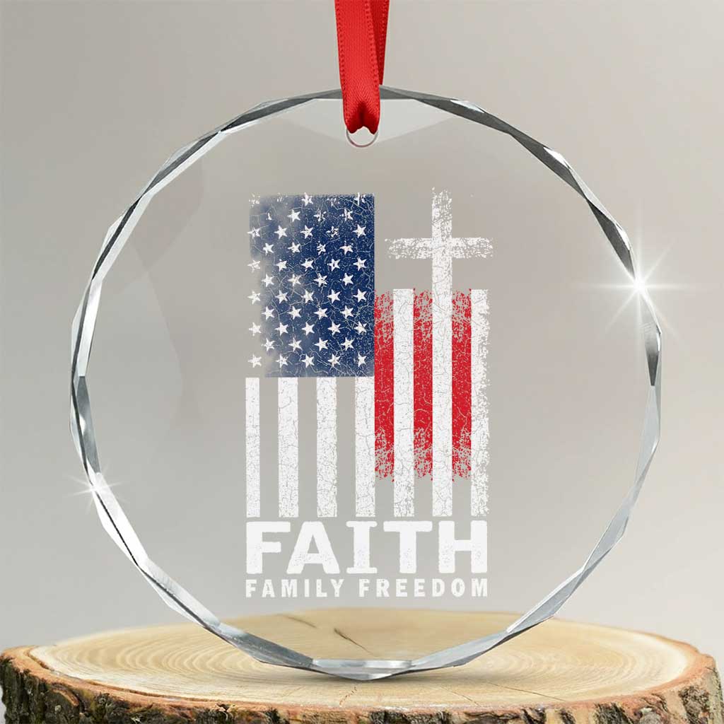 Faith Family Freedom Crystal Glass Ornament Charlie Kirk Patriotic Christian Vintage USA Flag TS10 Transparent Glass 3'' Circle Print Your Wear