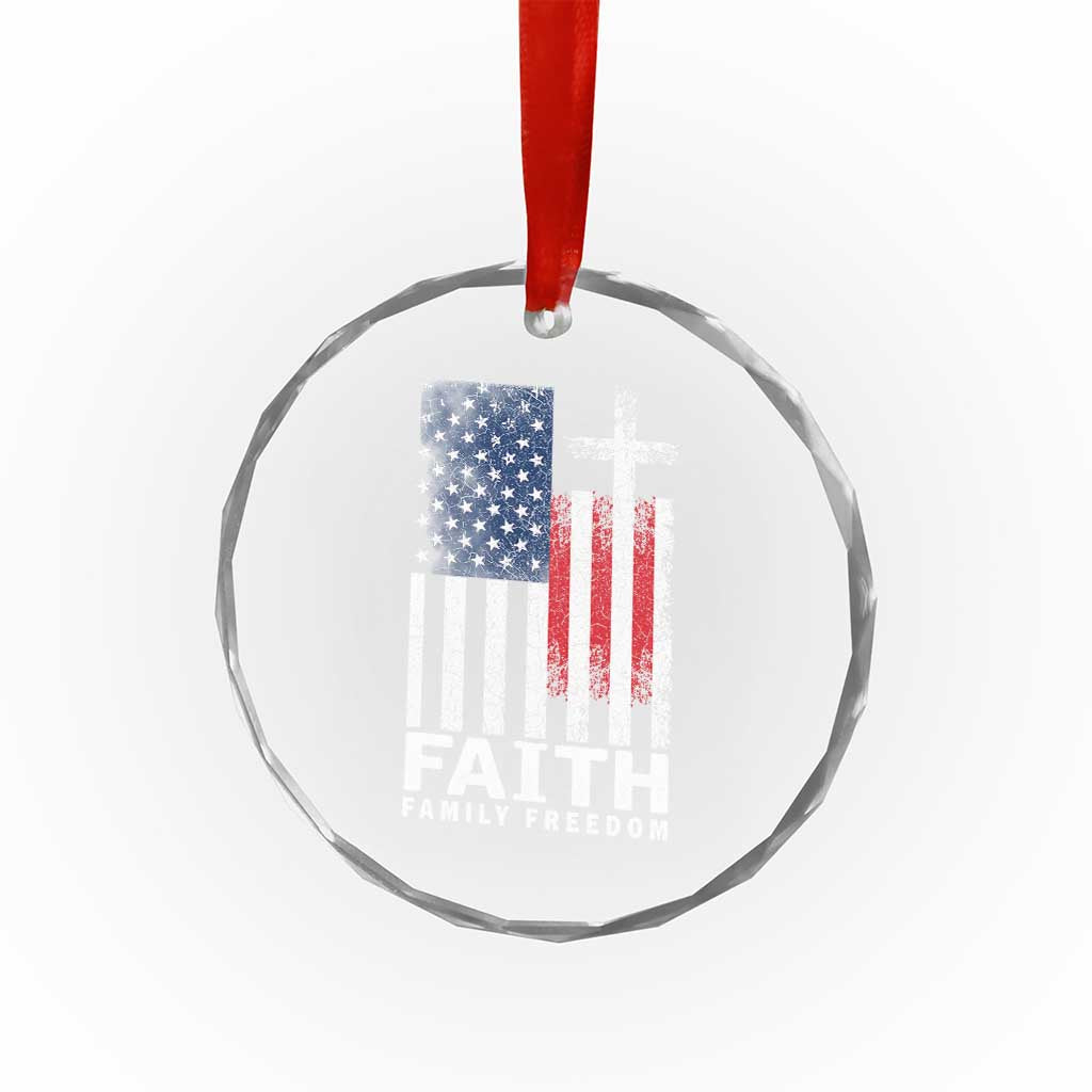 Faith Family Freedom Crystal Glass Ornament Charlie Kirk Patriotic Christian Vintage USA Flag TS10 Transparent Glass 3'' Circle Print Your Wear