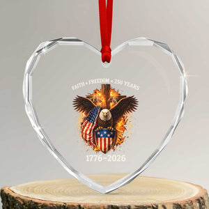 Faith Freedom 250 Years Heart Crystal Glass Ornament Christian USA Independence 1776 2026 Bald Eagle TS11 Transparent Glass 3'' Heart Print Your Wear