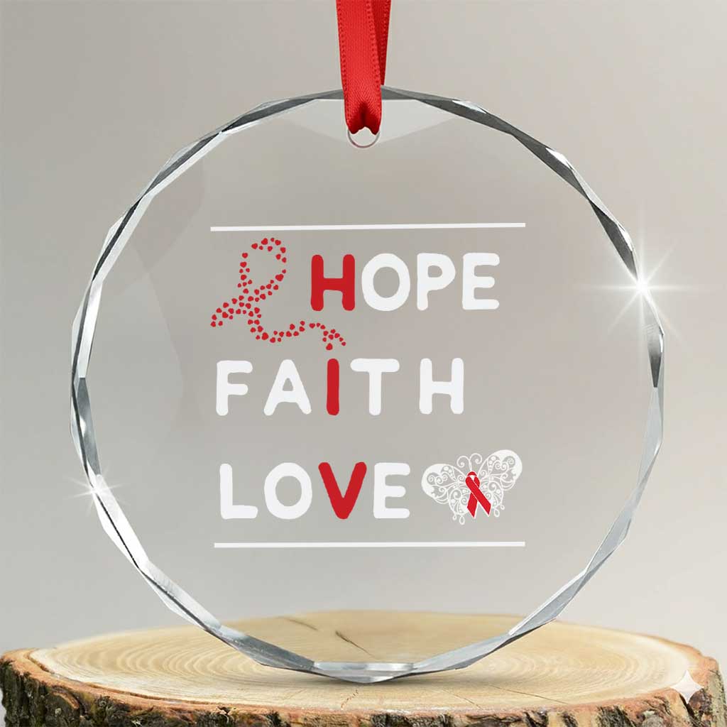 Faith Hope Love HIV AIDS Awareness Crystal Glass Ornament Hope Strength Empowerment Gift TS12 Transparent Glass 3'' Circle Print Your Wear