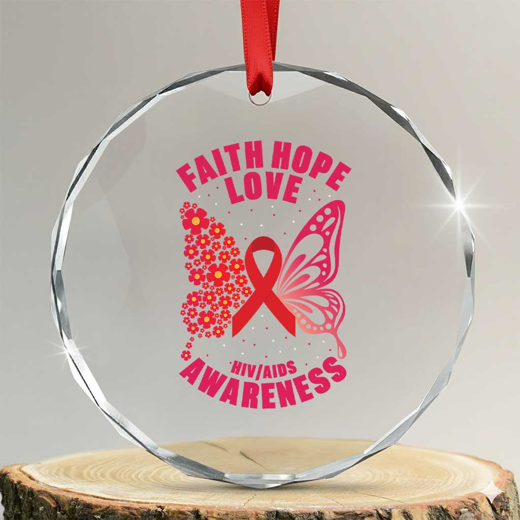 Faith Hope Love HIV Butterfly Crystal Glass Ornament Awareness Month Gift TS12 Transparent Glass 3'' Circle Print Your Wear