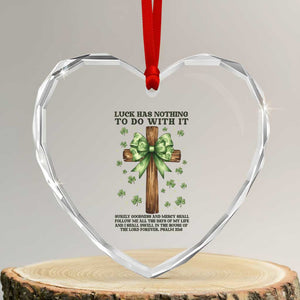 Faith Over Luck St Patrick's Day Heart Crystal Glass Ornament Christian Jesus Bible Verse Psalm 23 TS14 Transparent Glass 3'' Heart Print Your Wear