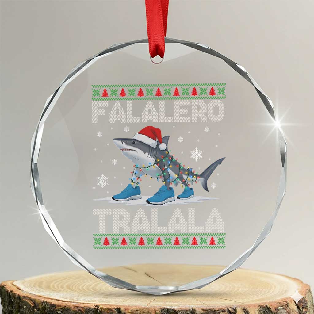 Falalero Tralala Italian Brainrot Meme Christmas Crystal Glass Ornament Funny Gen Z Alpha Ugly Xmas Gift TS12 Transparent Glass 3'' Circle Print Your Wear