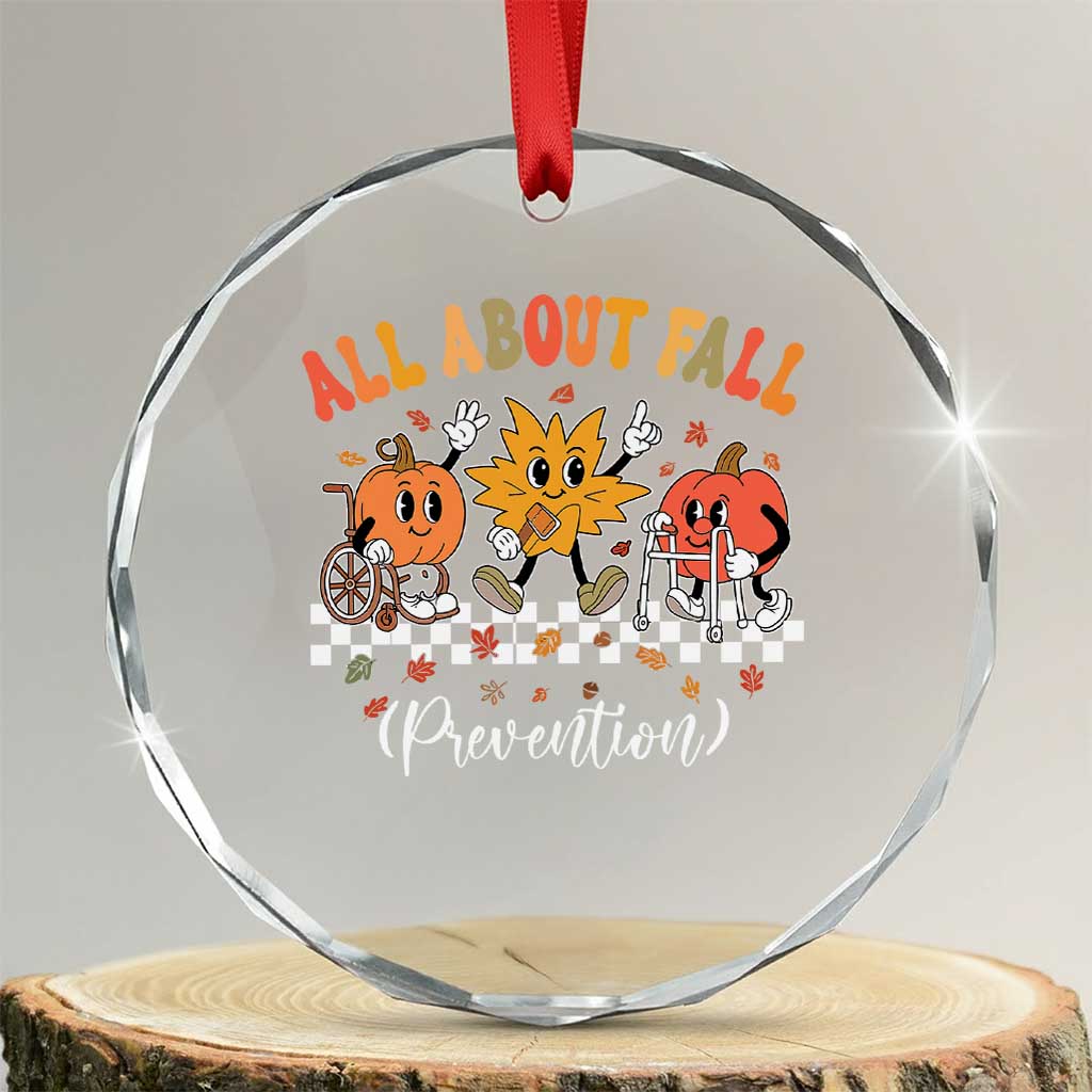 Fall Prevention Crystal Glass Ornament Autumn Thanksgiving Nurse PT OT TS10 Transparent Glass 3'' Circle Print Your Wear